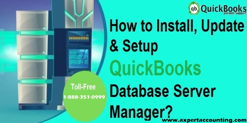 Install, Update & Setup QuickBooks Database Server Manager - Featured Image