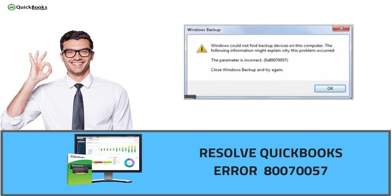 Fix QuickBooks Error 80070057 While Opening a Company File - Featured Image