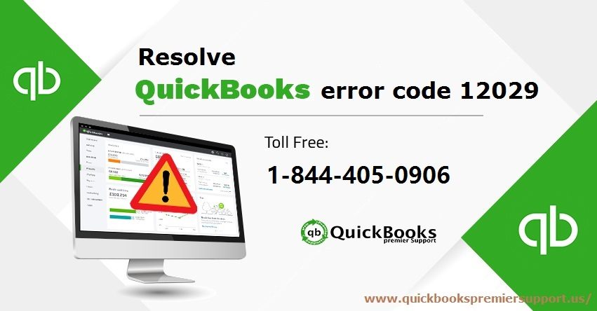 How to Fix QuickBooks Error Code 12029?