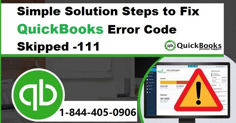 Troubleshoot QuickBooks error code skipped 111 - Featured Image