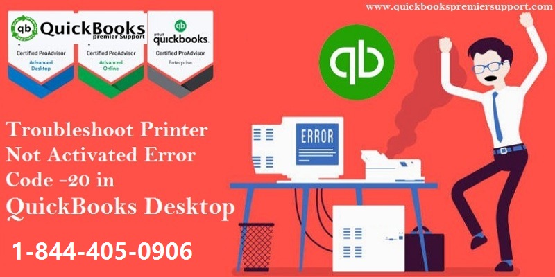 How to address QuickBooks error code 20 – Printer not activated?