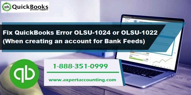 Resolve QuickBooks Bank Feed Error OLSU-1024 or OLSU-1022 - Featured Image