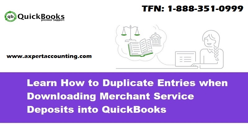 How to duplicate merchant service deposits in QuickBooks - Featured Image