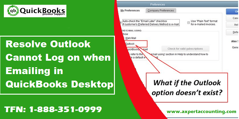 Fix the error Outlook cannot log on when you email reports or transactions in QuickBooks Desktop - Featured Image