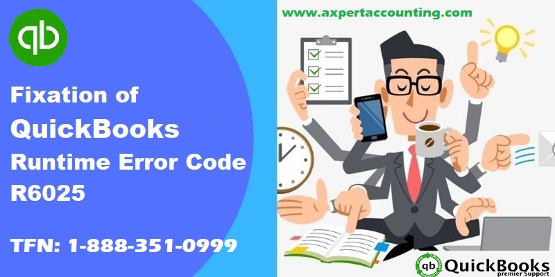 Steps to Resolve QuickBooks Runtime Error R6025 - Featured Image