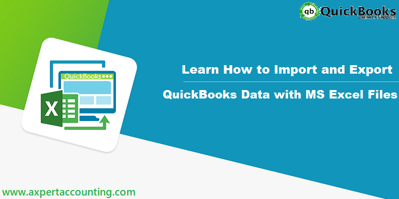 Learn how to import and export QuickBooks data with MS Excel files - Featuring Image