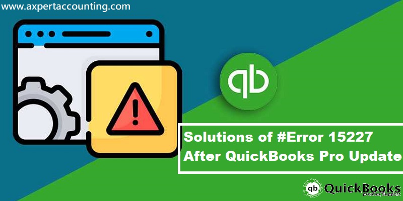 What is payroll update error 15227 in QuickBooks Pro update - Featured Image