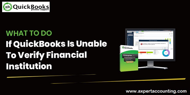 How to Fix QuickBooks is Unable to Verify the Financial Institution Issue - Featured Image