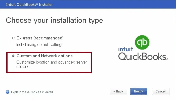 Custom and network install in QuickBooks for multiusers setup