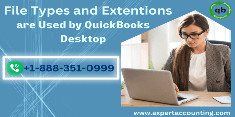 File Types and Extensions are Used by QuickBooks Desktop