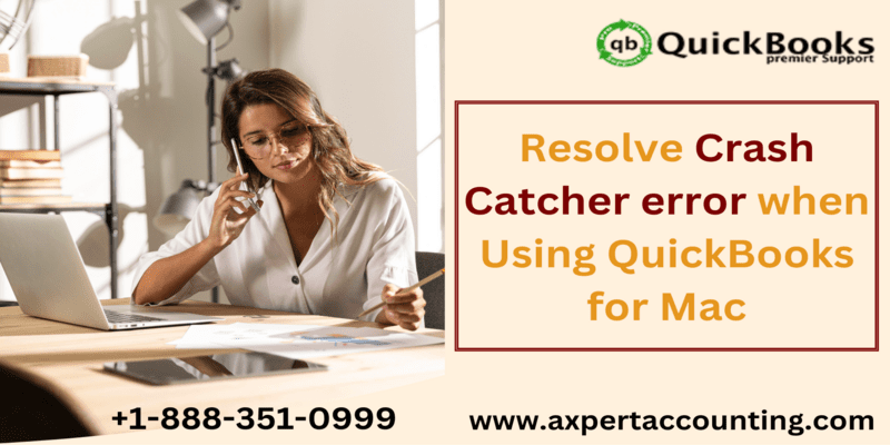 Resolve QuickBooks Crash Catcher Error when using Mac