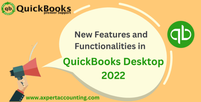 What are New Features and Functionalities in QuickBooks Desktop 2022