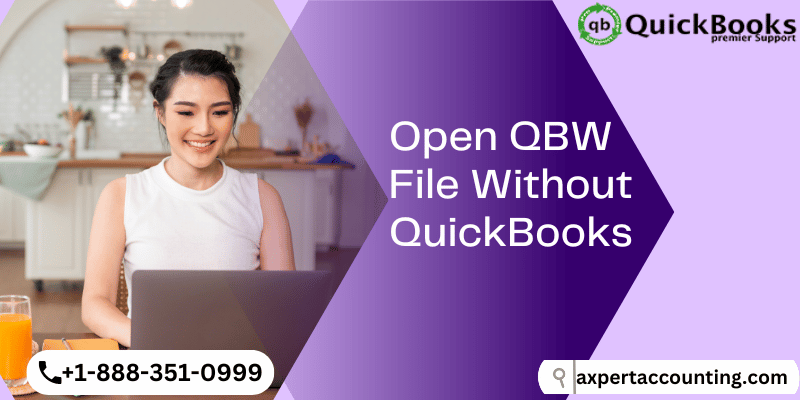 Steps to Open QBW File Without QuickBooks Desktop
