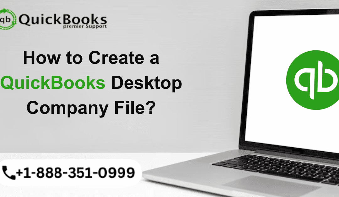 Create a QuickBooks desktop company file