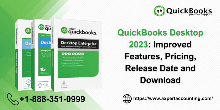 QuickBooks Desktop 2023: Improved Features, Pricing, Release Date and Download