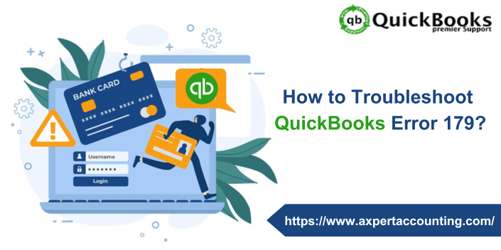How to Troubleshoot QuickBooks Error 179?
