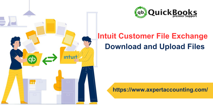 Intuit Customer File Exchange – Download and Upload Files
