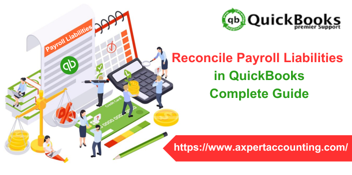 Reconcile Payroll Liabilities in QuickBooks