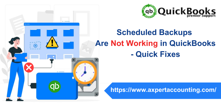 Scheduled Backups Are Not Working in QuickBooks